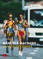 Manuela Machado 20 Anos de Campeã